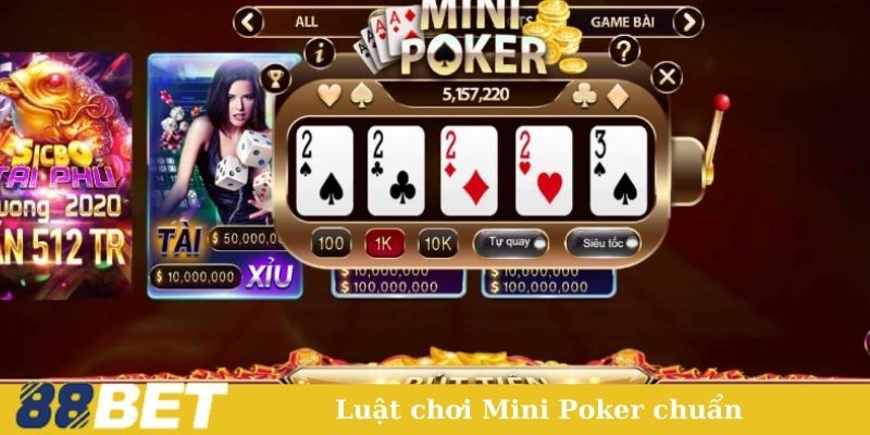 Luật chơi Mini Poker chuẩn